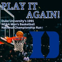 Play_It_Again__Duke_University_s_1991_NCAA_Men_s_Basketball_National_Championship_Run